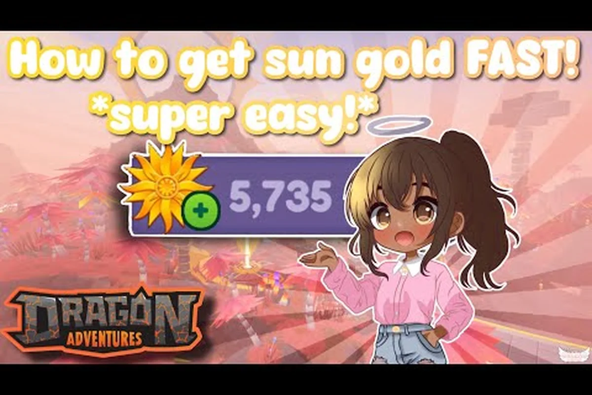 Dragon Adventures How to Get Sun Gold Fast in 2026